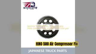 Thay thế Gear máy nén khí HINO 500 29100 2364