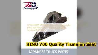 Ghế Trunnion HINO 700 E13C Assy S2356E0960 Phụ Kiện Chất Lượng