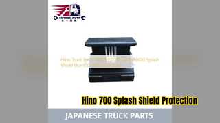 Phụ kiện thay thế Hino 700 Splash Shield 74103 E0010
