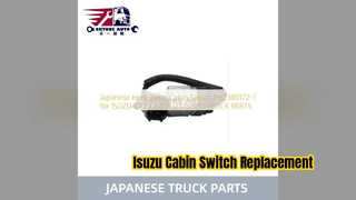 Công tắc cabin xe tải Isuzu 1823801721 Phụ tùng thay thế