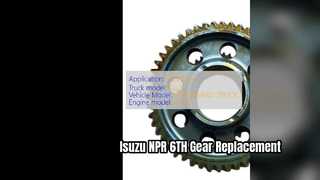Bộ phận thay thế bánh răng Isuzu NPR 4HG1T 6TH